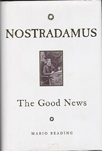 Beispielbild fr Nostradamus: The Good News zum Verkauf von Reuseabook