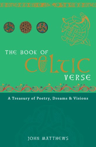 9781905857234: The Book of Celtic Verse: A Treasury of Poetry, Dreams & Visions