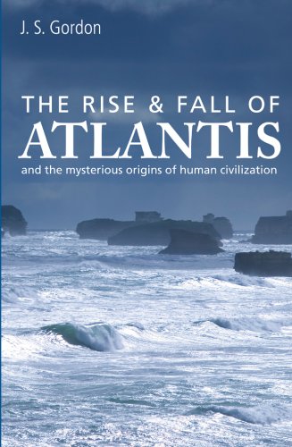 Stock image for The Rise & Fall of Atlantis: And the Mysterious Origins of Human Civilization for sale by ThriftBooks-Dallas