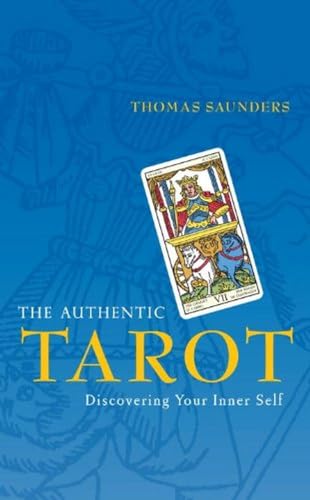 Imagen de archivo de Authentic Tarot: Discovering Your Inner Self a la venta por HPB Inc.