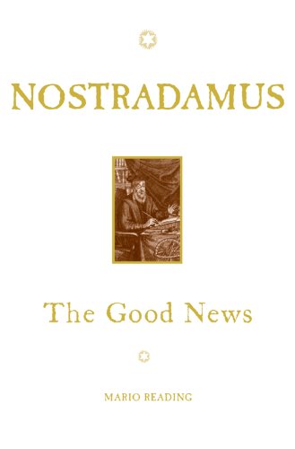 Stock image for Nostradamus : The Good News for sale by Better World Books