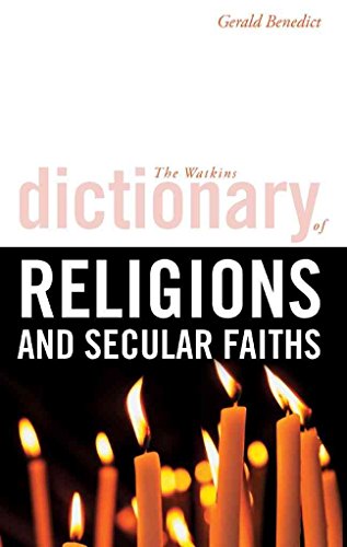 Beispielbild fr Watkins Dictionary of Religions & Secular Faiths. zum Verkauf von Powell's Bookstores Chicago, ABAA