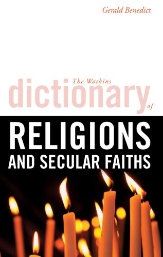 Beispielbild fr The Watkins Dictionary of Religions and Secular Faiths zum Verkauf von Wonder Book