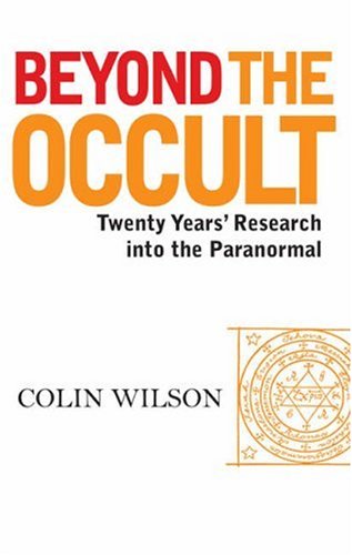 Stock image for Beyond the Occult: Twenty Years Research into the Paranormal for sale by Brit Books