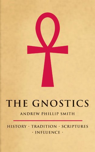 Stock image for The Gnostics: History*Tradition*Scriptures*Influence for sale by Front Cover Books