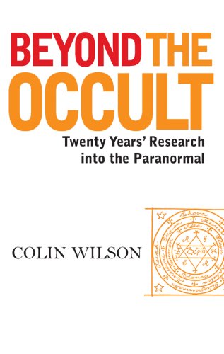 Stock image for Beyond the Occult: Twenty Years' Research into the Paranormal for sale by HPB-Diamond