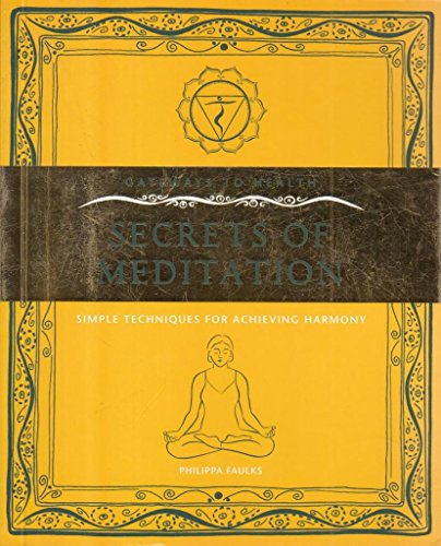 Stock image for Secrets of Meditation: Simple Techniques for Achieving Harmony (Gateways to Health) for sale by WorldofBooks