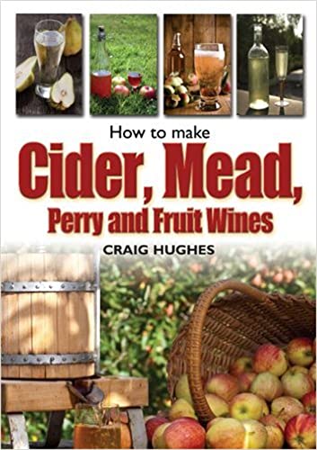 9781905862825: How to Make Cider, Mead, Perry and Fruit Wines