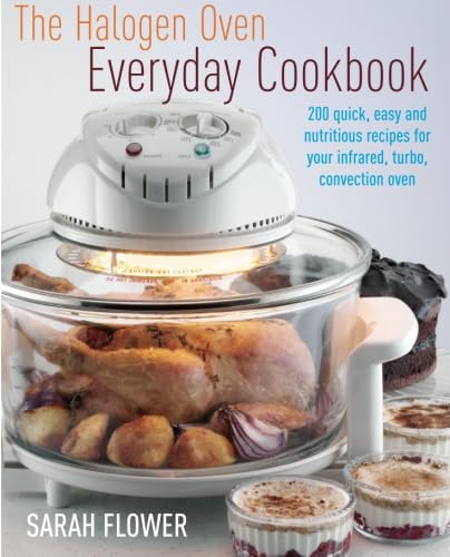 Beispielbild fr The Halogen Oven Everyday Cookbook zum Verkauf von SecondSale