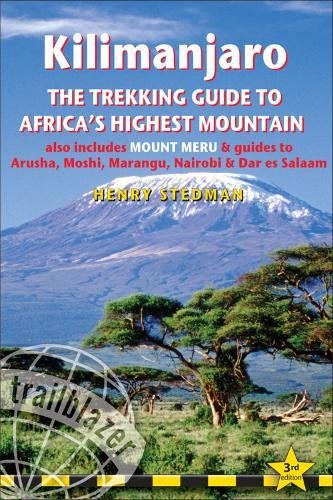 Beispielbild fr Kilimanjaro the Trekking Guide to Africa's Highest Mountain: Includes Mount Meru & Guides to Arusha, Moshi, Marangu, Nairobi & Dar-Es-Salaam zum Verkauf von WorldofBooks