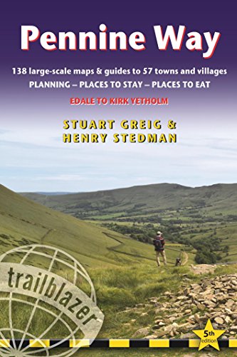 Stock image for Pennine Way: Trailblazer British Walking Guide from Edale to Kirk Yetholm with 138 Large-Scale Maps & Guides to 57 Towns and Villages (British Walking . Guide with Planning, Places to Stay, Places for sale by WorldofBooks