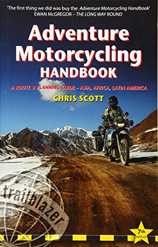Stock image for Adventure Motorcycling Handbook: A Route & Planning Guide (Trailblazer) for sale by Better World Books
