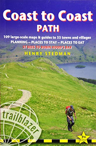 Beispielbild fr Coast to Coast Path : 109 Large-Scale Walking Maps and Guides to 33 Towns and Villages - Planning, Places to Stay, Places to Eat - St Bees to Robin Hood's Bay zum Verkauf von Better World Books