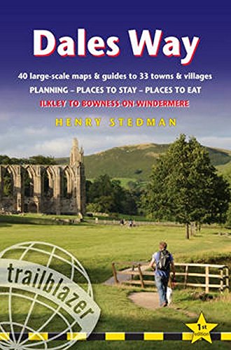 Beispielbild fr Dales Way (Trailblazer British Walking Guide): Ilkley to Bowness-on-Windermere with 38 Large-Scale Maps & 23 Guides to Towns and Villages (British . . - Planning - Places to Stay - Places to Eat zum Verkauf von WorldofBooks