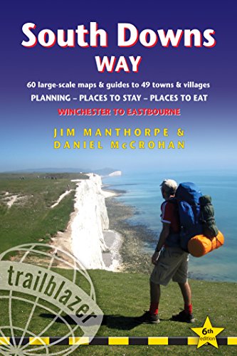 Stock image for South Downs Way: Winchester to Eastbourne - includes 60 Large-Scale Walking Maps Guides to 49 Towns and Villages - Planning, Places to Stay, Places to Eat (British Walking Guides) for sale by GoldBooks