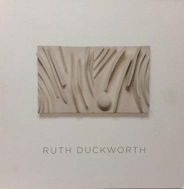 Stock image for Ruth Duckworth at Ninety for sale by Chichester Gallery