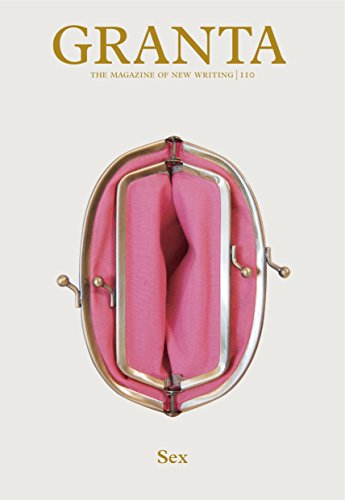 Stock image for Granta 110: Sex (Granta: The Magazine of New Writing) for sale by WorldofBooks