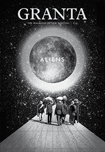 Stock image for Granta: Aliens for sale by ThriftBooks-Atlanta