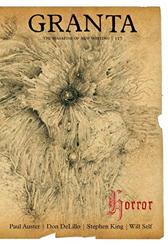 Imagen de archivo de Granta 117: Horror (Granta: The Magazine of New Writing) a la venta por WorldofBooks