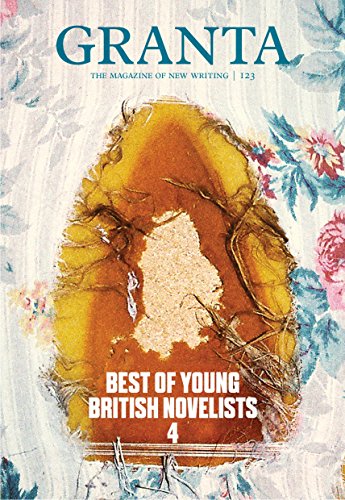 Beispielbild fr Granta 123: The Best of Young British Novelists 4 (Granta: The Magazine of New Writing) zum Verkauf von Wonder Book