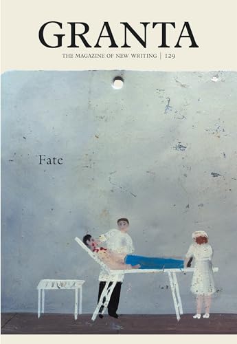 Stock image for Granta 129: Fate (Magazine of New Writing) for sale by Lakeside Books