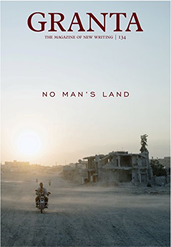Beispielbild fr Granta 134 : No Man's Land zum Verkauf von Better World Books