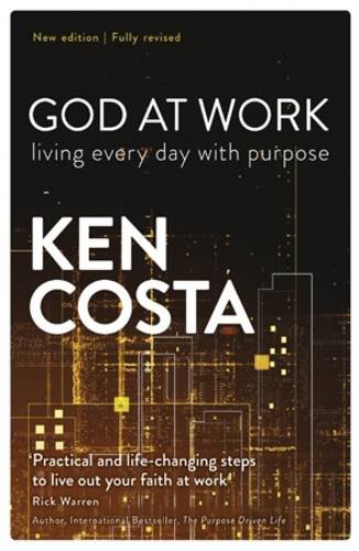 Beispielbild fr God at Work: Living every day with purpose zum Verkauf von WorldofBooks