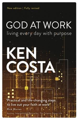 Imagen de archivo de God at Work: Living Every Day with Purpose a la venta por SecondSale