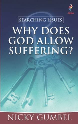 Imagen de archivo de Searching Issues: Why Does God Allow Suffering? a la venta por WorldofBooks