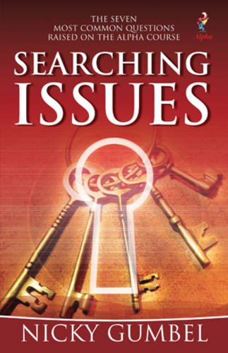 Beispielbild fr Searching Issues: The Most Common Questions Encountered in the Search for Faith zum Verkauf von SecondSale