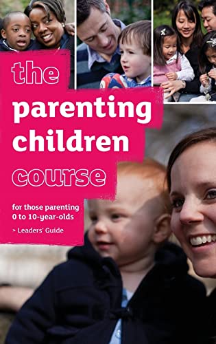 Stock image for The Parenting Children Course Leaders' Guide for sale by WorldofBooks