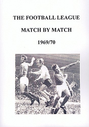 Stock image for Football League Match by Match 1969/70 for sale by Lion Books PBFA