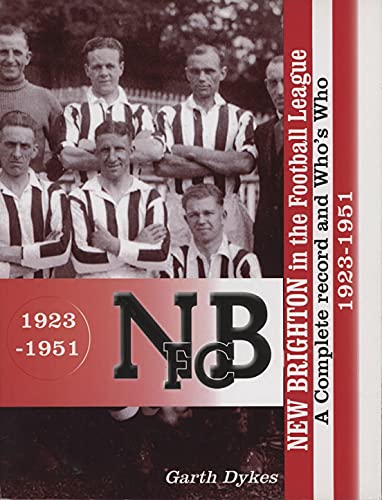 9781905891566: New Brighton in the Football League: A Complete Record and Who's Who 1923 - 1951