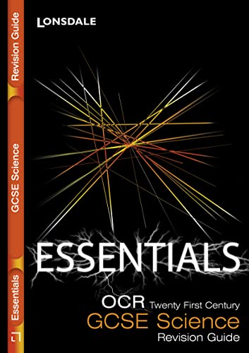 Stock image for Lonsdale GCSE Essentials    OCR Twenty First Century Science: Revision Guide (2012 Exams Only): OCR Essentials for sale by AwesomeBooks