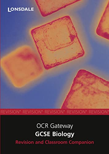 Imagen de archivo de OCR Gateway Biology: Revision and Classroom Companion (2012 Exams Only) (Lonsdale GCSE Revision Plus): OCR A a la venta por AwesomeBooks