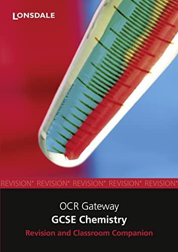 Stock image for Lonsdale GCSE Revision Plus - OCR Gateway Chemistry: Revision and Classroom Companion (2012 Exams Only) for sale by Re-Read Ltd
