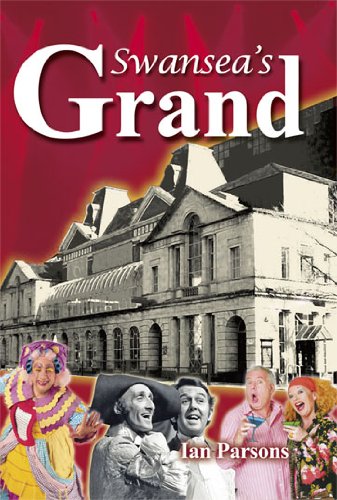 Stock image for Swansea's Grand for sale by WorldofBooks