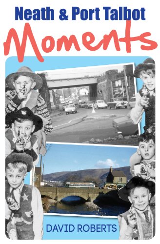 Beispielbild fr Neath & Port Talbot Moments: Volume 15 zum Verkauf von WorldofBooks