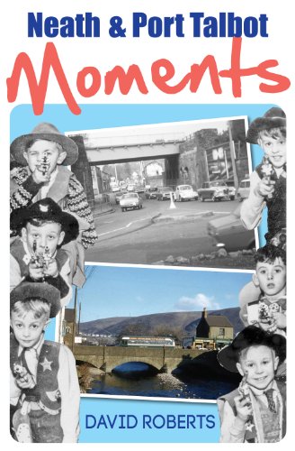 Stock image for Neath & Port Talbot Moments: Volume 15 for sale by WorldofBooks