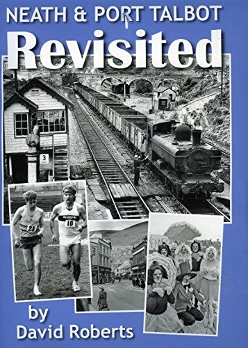 Stock image for Neath Neath & Port Talbot Revisited for sale by WorldofBooks