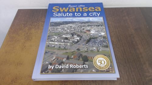 Beispielbild fr Swanse Swansea: Salute to a city zum Verkauf von WorldofBooks