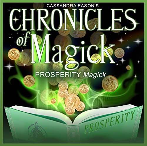 Prosperity Magick: PMCD0126 (Chronicles of Magick) (9781905907939) by Eason, Cassandra
