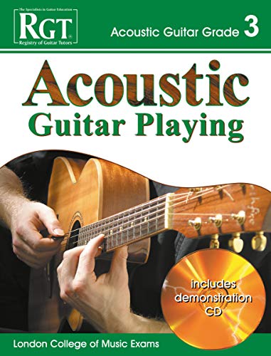 Stock image for ACOUSTIC GUITAR PLAY - GRADE 3 (RGT Guitar Lessons) for sale by Goldstone Books