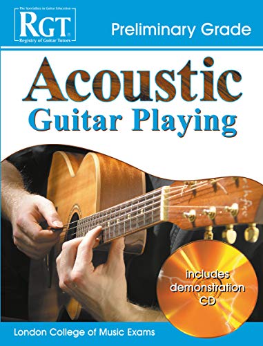 Imagen de archivo de RGT - Acoustic Guitar Playing - Preliminary Grade (RGT Guitar Lessons) a la venta por Magers and Quinn Booksellers