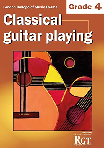 Stock image for London College of Music Classical Guitar Playing Grade 4 -2018 RGT for sale by WorldofBooks