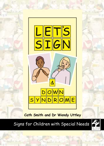 Beispielbild fr Let's Sign and DOWN SYNDROME: Signs for Children with Special Needs zum Verkauf von WorldofBooks