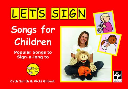 Beispielbild fr Let's Sign Songs for Children: Popular Songs to Sign-a-long to: British Sign Language (BSL) zum Verkauf von WorldofBooks