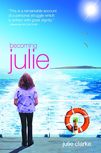 Imagen de archivo de Becoming Julie: My Incredible Journey a la venta por WorldofBooks