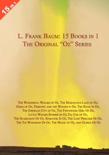 Imagen de archivo de LARGE 15 Books in 1: L. Frank Baums Oz Series. Wonderful Wizard of Oz-Marvelous Land of Oz-Ozma of Oz-Dorothy Wizard in Oz-Road to Oz-Emerald City of Oz-Patchwork Girl of Oz-Little Wizard Stories a la venta por Solr Books