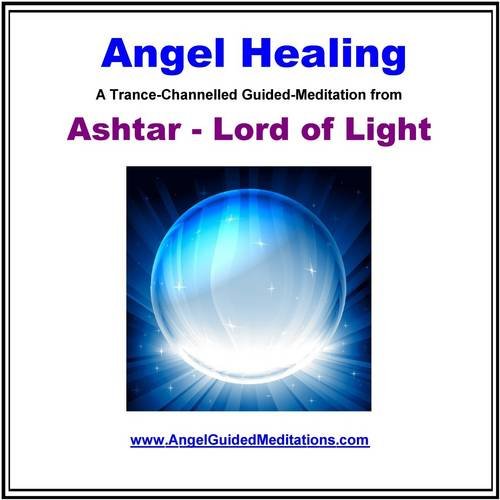 9781905923717: Angel Healing - Ishtar; Lord of Light - Guided Meditation